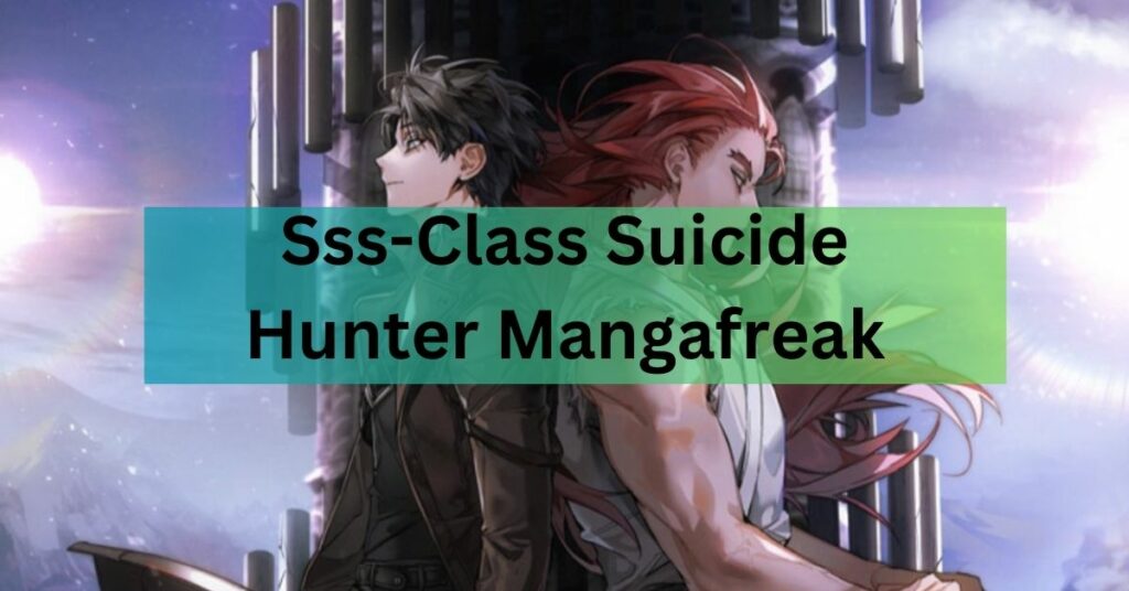 Sss-Class Suicide Hunter Mangafreak