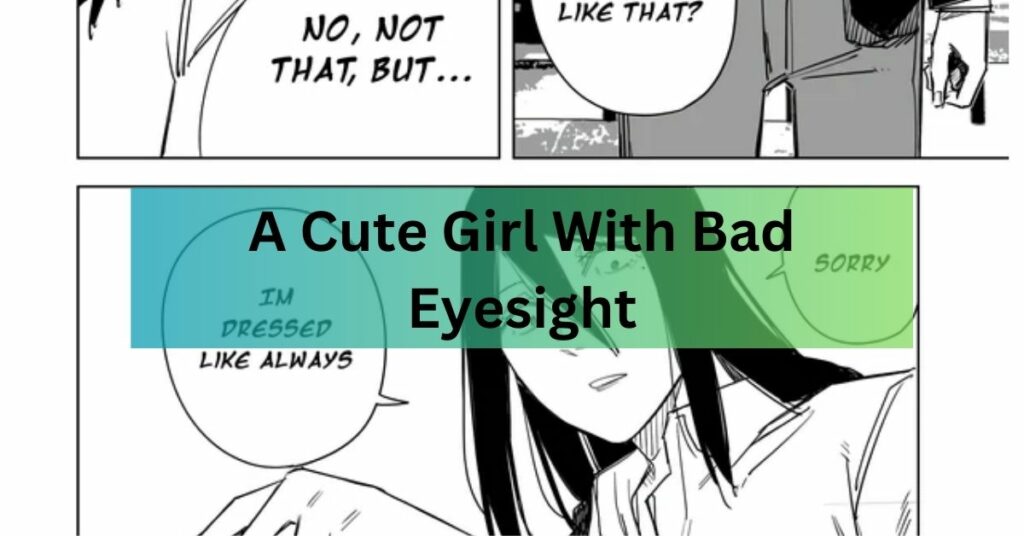 A Cute Girl With Bad Eyesight