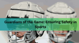 Guardians of the Game Ensuring Safety in Sports